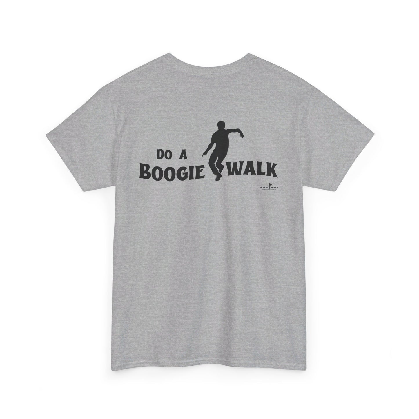 Do A Boogiewalk - Boogie Brand Tshirt