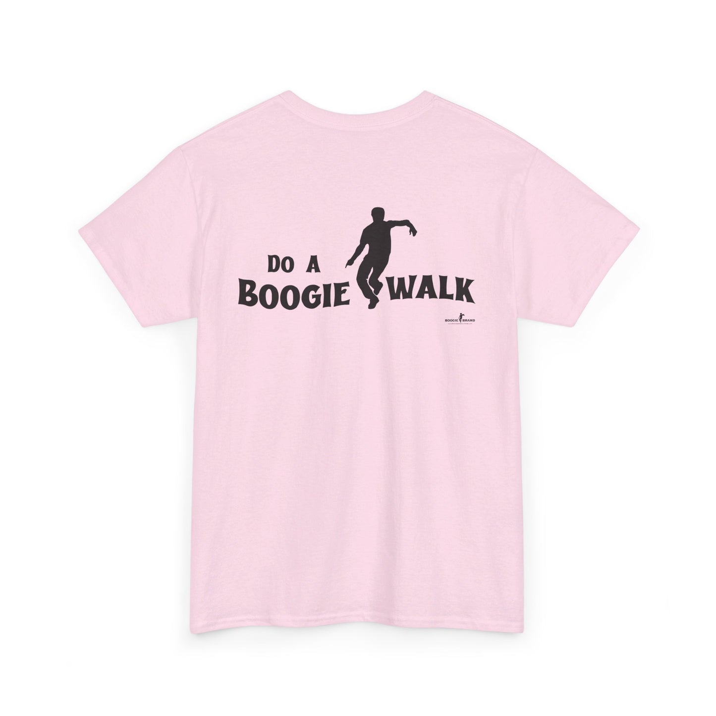 Do A Boogiewalk - Boogie Brand Tshirt