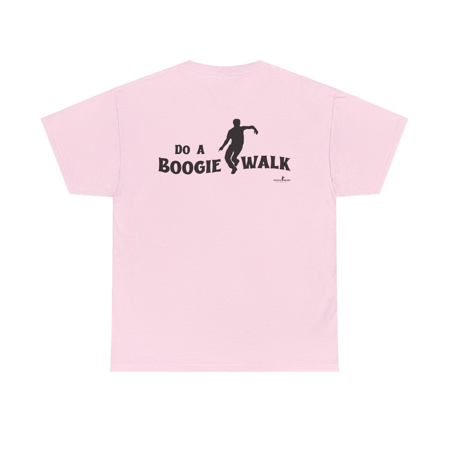 Do A Boogiewalk - Boogie Brand Tshirt