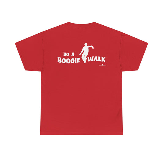 Do A Boogiewalk - Boogie Brand Tshirt