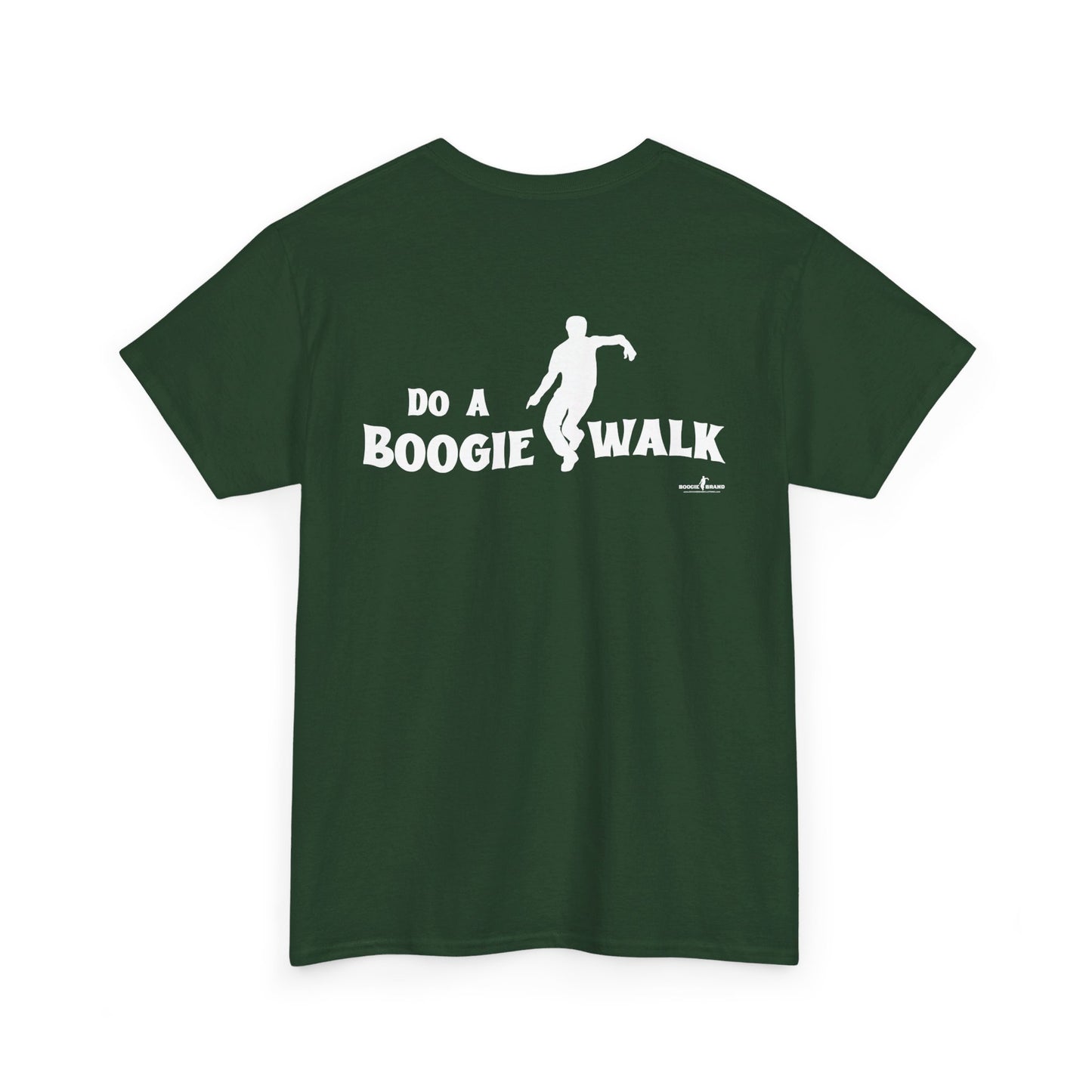 Do A Boogiewalk - Boogie Brand Tshirt