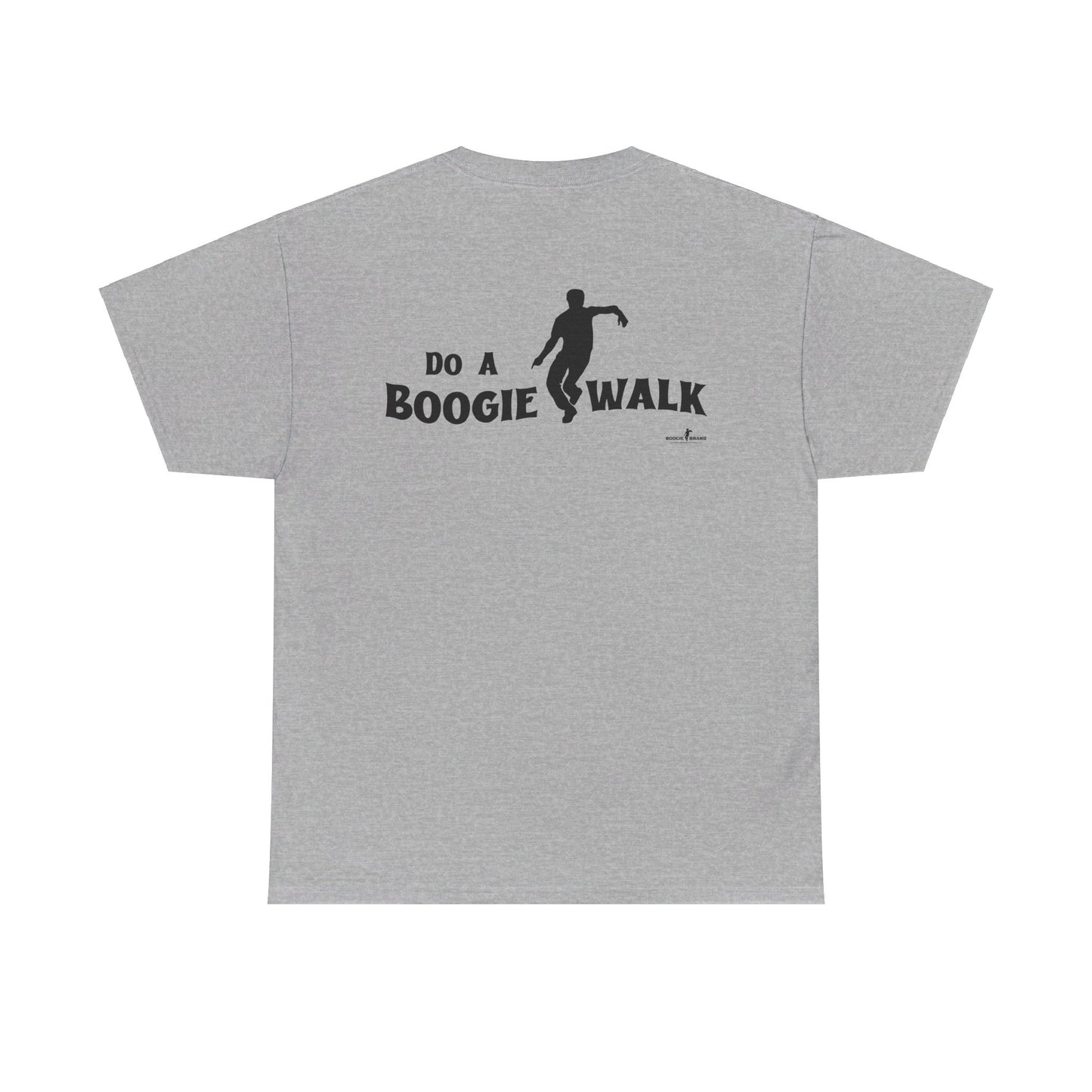 Do A Boogiewalk - Boogie Brand Tshirt