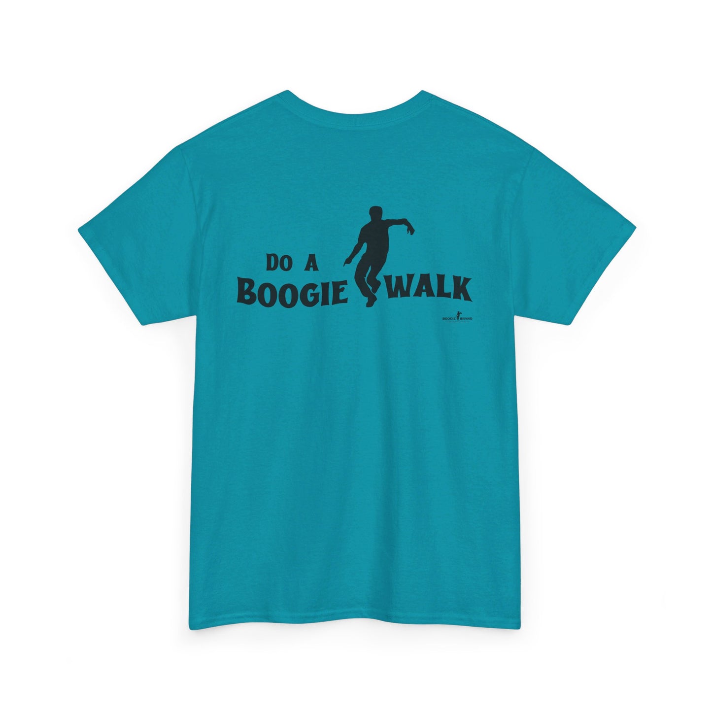 Do A Boogiewalk - Boogie Brand Tshirt